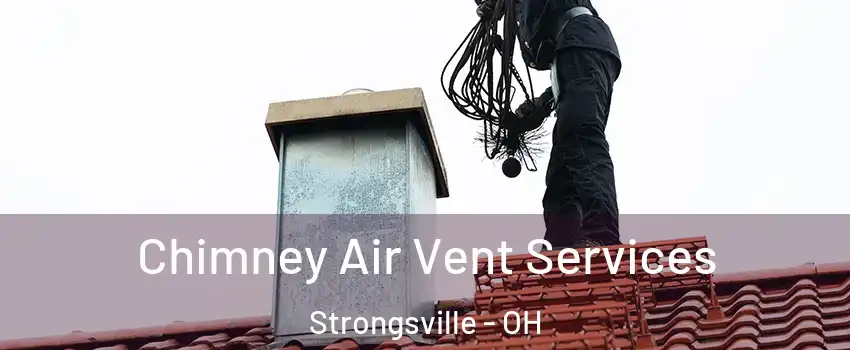  Chimney Air Vent Services Strongsville - OH
