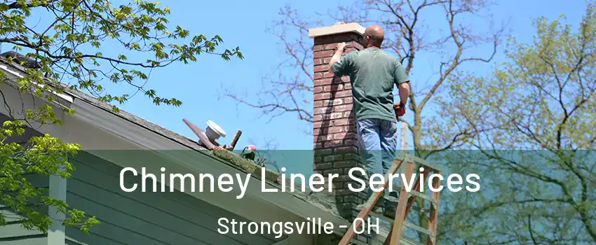  Chimney Liner Services Strongsville - OH