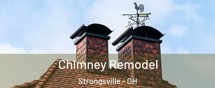  Chimney Remodel Strongsville - OH