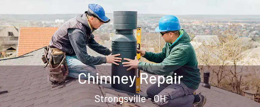  Chimney Repair Strongsville - OH