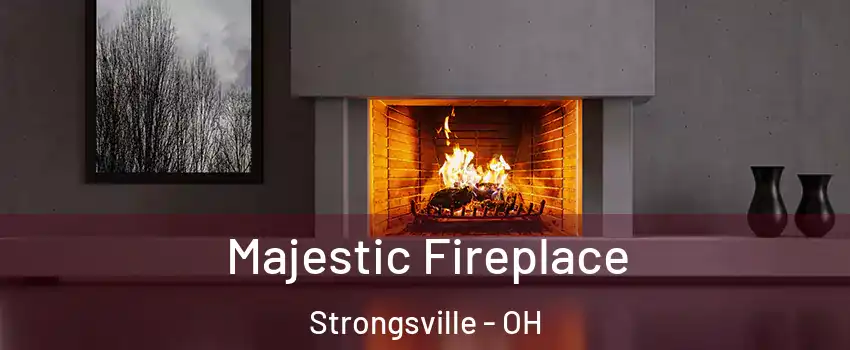  Majestic Fireplace Strongsville - OH