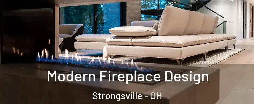  Modern Fireplace Design Strongsville - OH