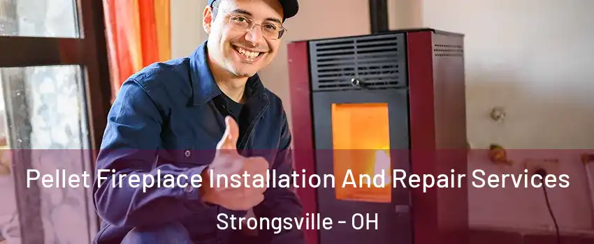 Pellet Fireplace Installation And Repair Services Strongsville - OH