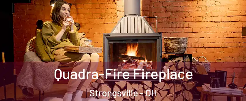  Quadra-Fire Fireplace Strongsville - OH